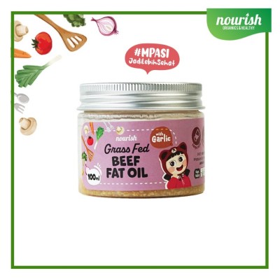 Nourish Chicken Fat Oil / Beef Fat Oil / Coconut Oil / BB Booster - BEEF OIL GARLIC